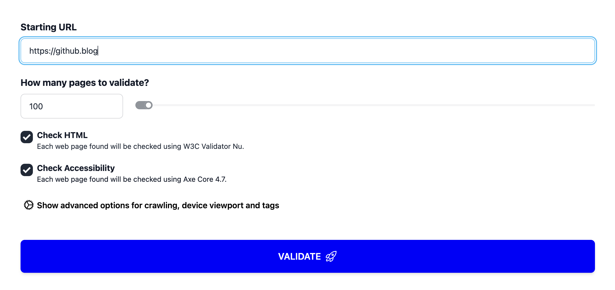 A simpler form, the main inputs are Starting URL, Check HTML and Check A11Y